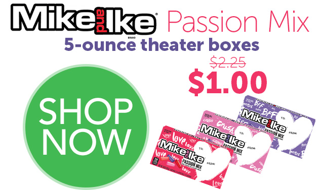 MIKE AND IKE Passion Mix 5 oz. Theater Boxes - $1.00 - SHOP NOW